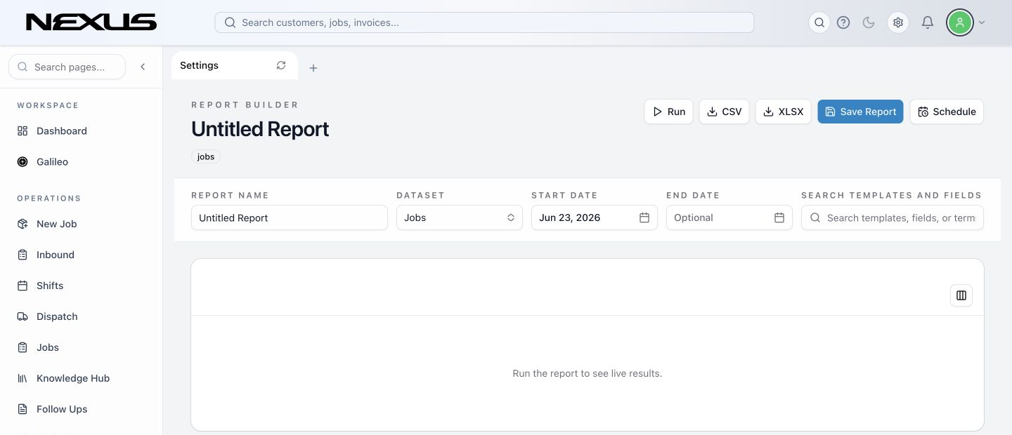 Report Builder with dataset, title, date range, field search, Run, CSV, XLSX, Save Report, and Schedule.